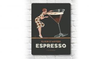 Plaque murale ‘Elixir d’Anvers’ - Espresso plaque murale rétro avec l’authentique affiche belge d’Elixir d’Anvers en aluminium taille 30 par 40 cm